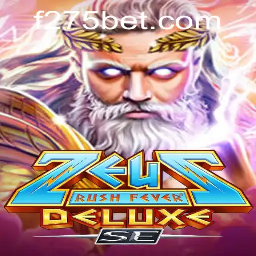 Explore o Mundo de ZeusRushFeverDeluxeSE e Descubra a Ação com 275BET